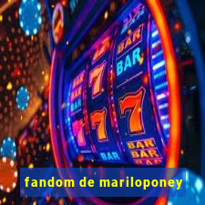 fandom de mariloponey